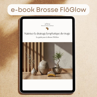 E-book Brosse FlōGlow : le guide complet pour des résultats visibles